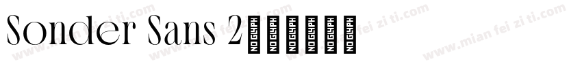 Sonder Sans 2字体转换